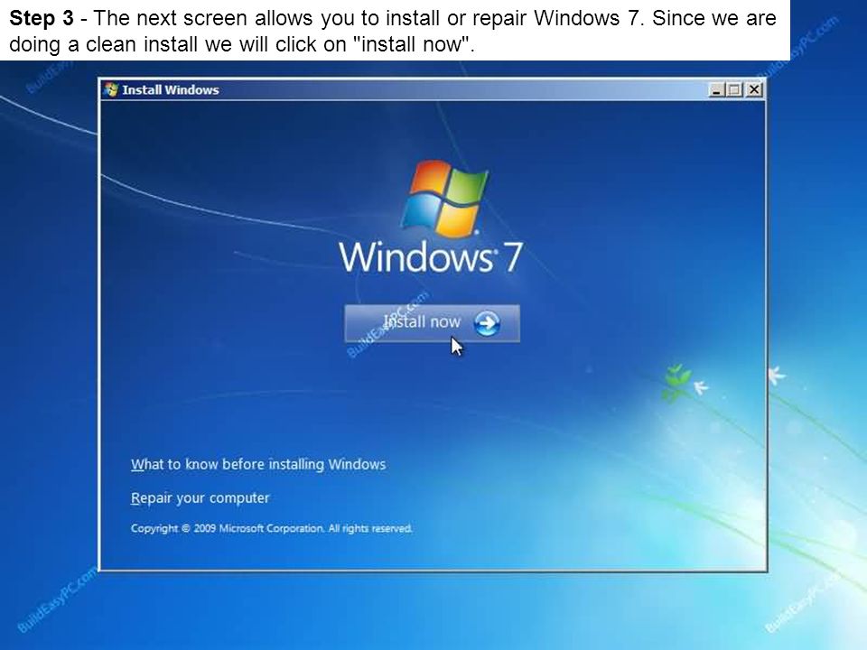 Step 3 - The next screen allows you to install or repair Windows 7.