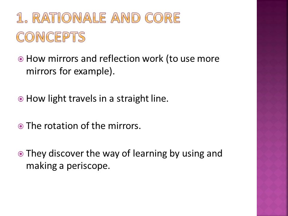  How mirrors and reflection work (to use more mirrors for example).