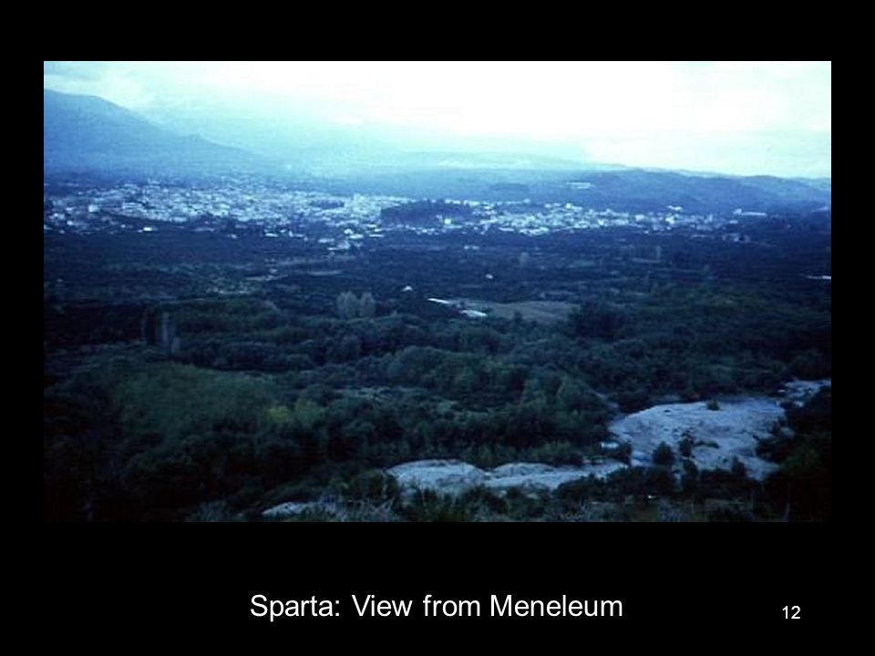 12 Sparta: View from Meneleum