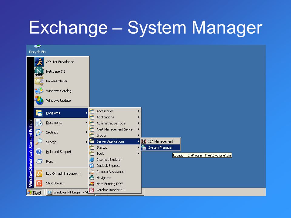 Exchange – System Manager