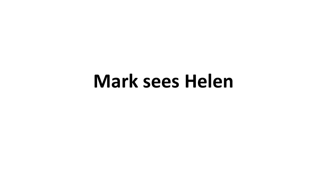 Mark sees Helen