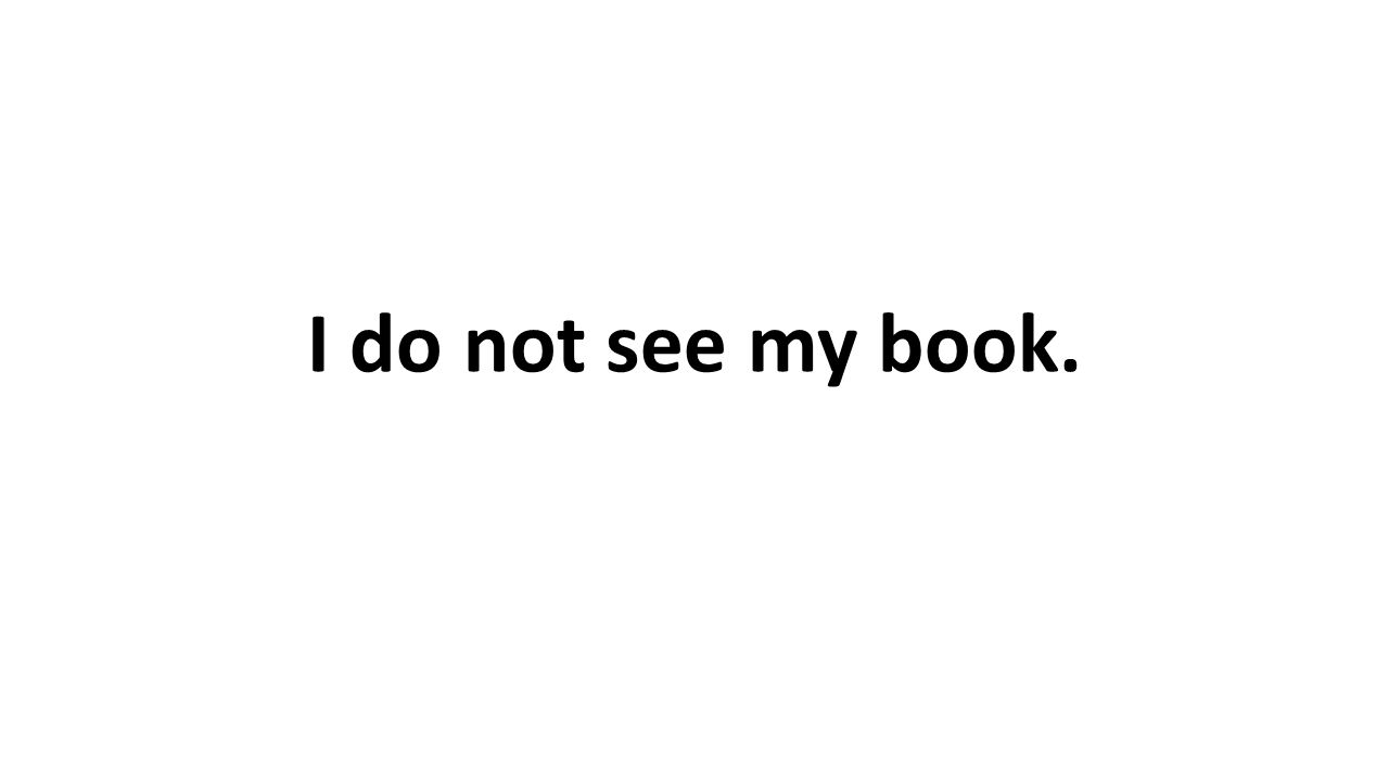 I do not see my book.