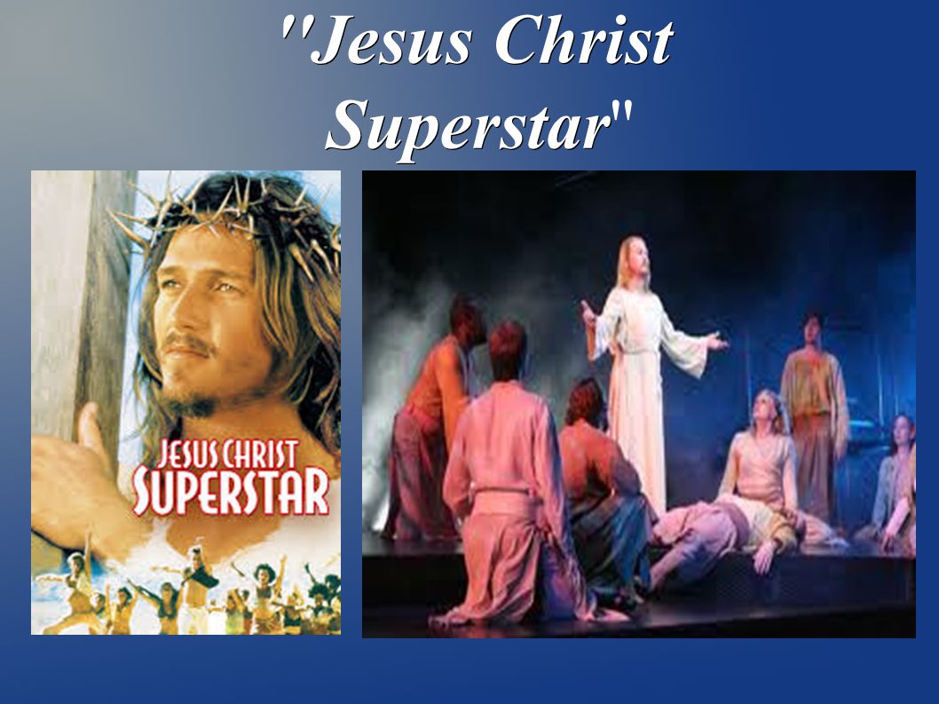 Jesus Christ Superstar Jesus Christ Superstar