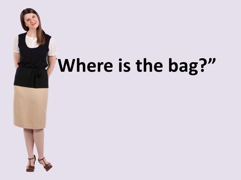 Where is the bag