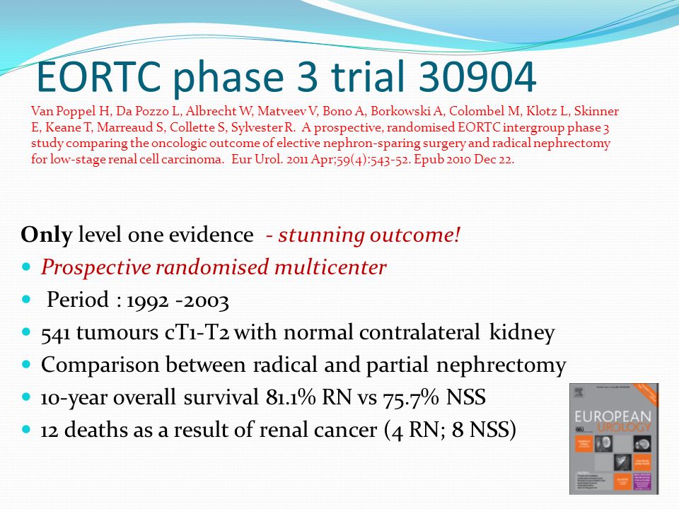 EORTC phase 3 trial Only level one evidence - stunning outcome.