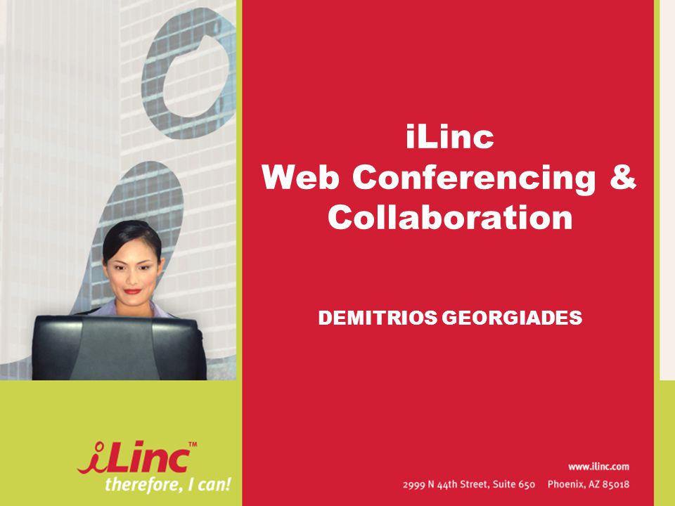 iLinc Web Conferencing & Collaboration DEMITRIOS GEORGIADES