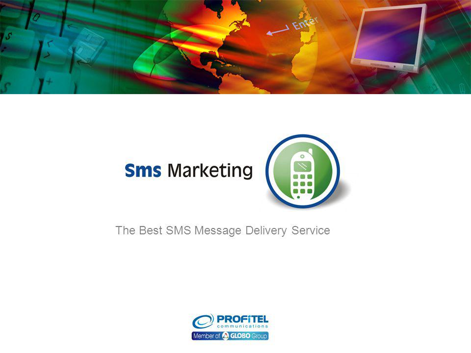 The Best SMS Message Delivery Service