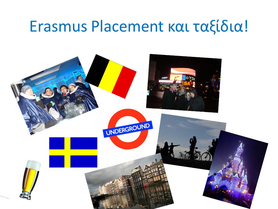 Erasmus Placement και ταξίδια!