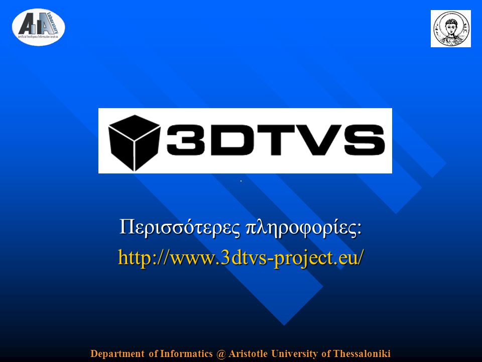 Department of Aristotle University of Thessaloniki Περισσότερες πληροφορίες: