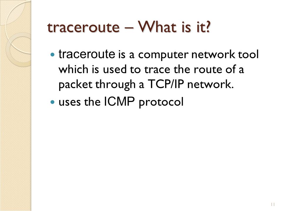 11 traceroute – What is it.