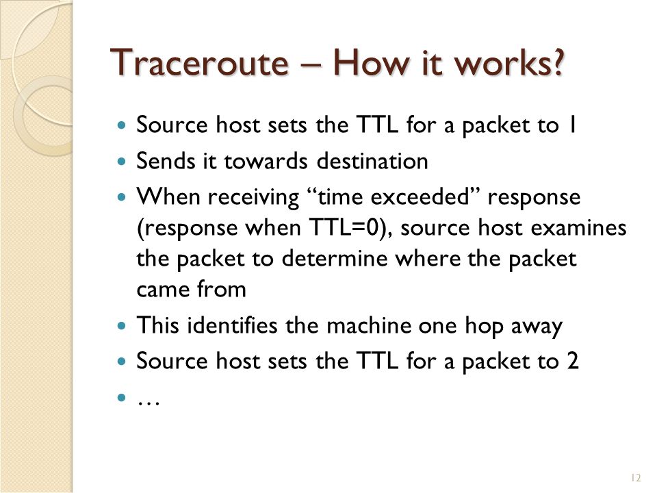 12 Traceroute – How it works.