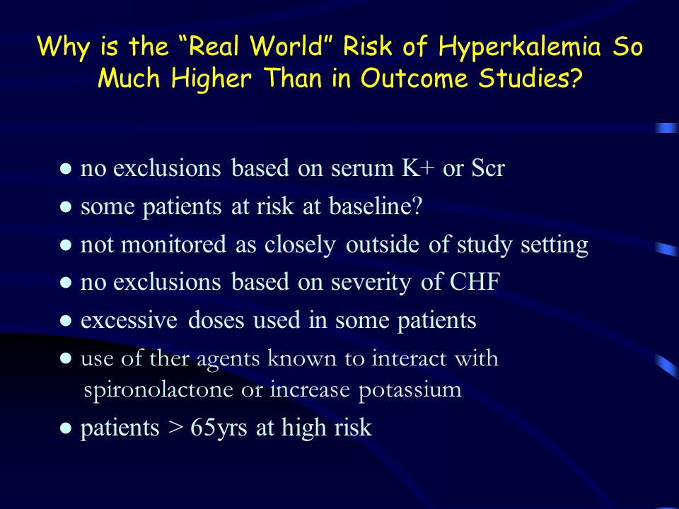 Why is the Real World Risk of Hyperkalemia So Much Higher Than in Outcome Studies.