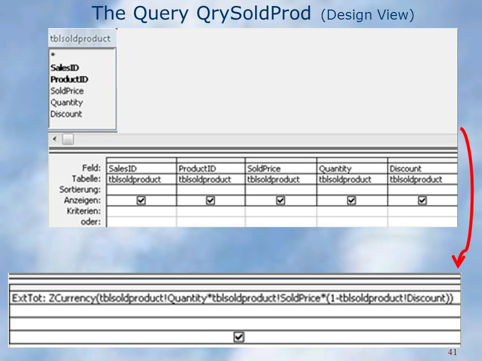 41 The Query QrySoldProd (Design View)